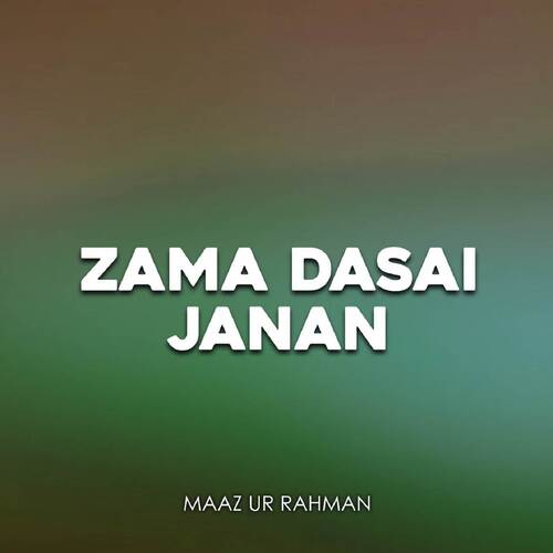 Zama Dasai Janan