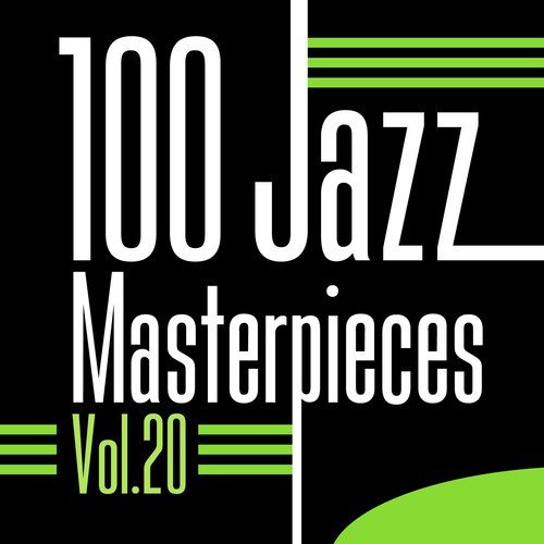 100 Jazz Masterpieces, Vol. 20