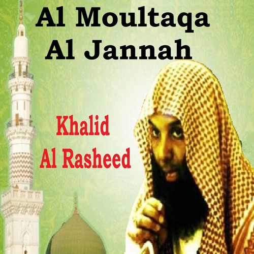 Al Moultaqa Al Jannah, Pt.1
