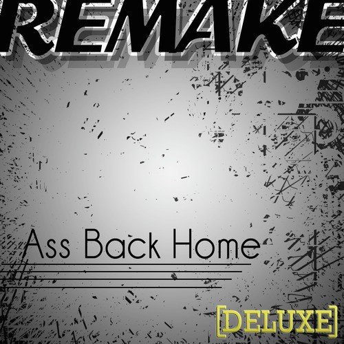 Ass Back Home - Karaoke