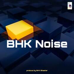 Bhk Noise-OyAAf0JHWXI