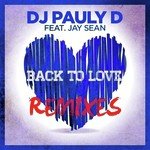 Back To Love (feat. Jay Sean) - EP