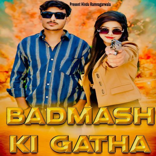 Badmash Ki Gatha