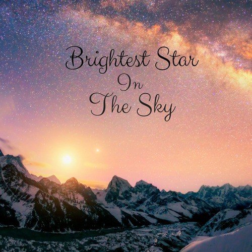 Brightest Star in the Sky