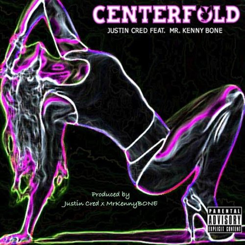 Centerfold (feat. Mr Kenny Bone & Lexx G)