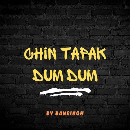 Chin Tapak Dum Dum