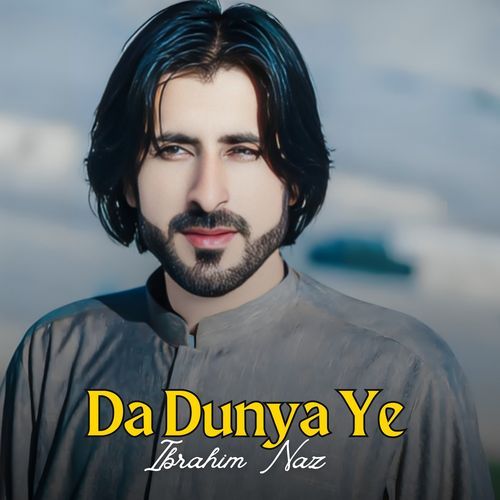 Da Dunya Ye