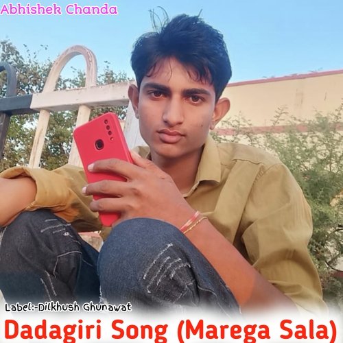 Dadagiri Song