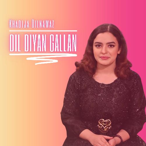 Dil Diyan Gallan