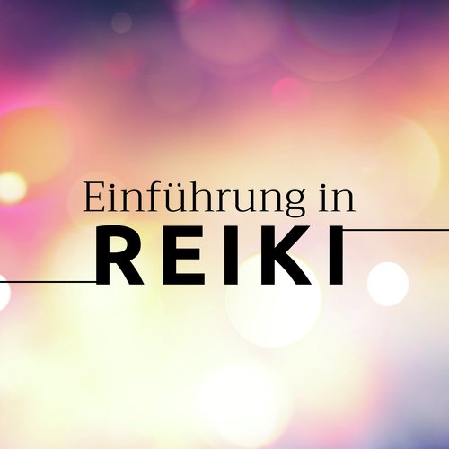 Einführung in Reiki: entspannende Musik für Ihre Gesundheit_poster_image