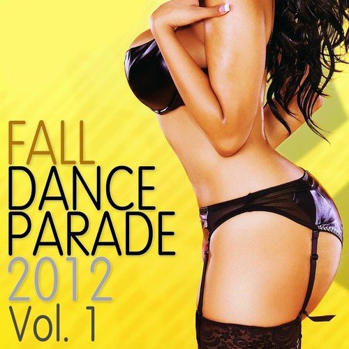 Fall Dance Parade 2012, Vol. 1