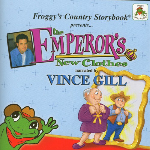 Froggy's Country Storybook presents The Emperor's New Clothes narrated by Vince Gill
