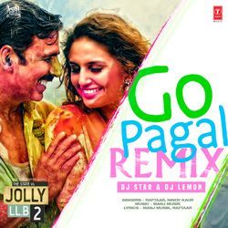 Go Pagal Remix(Remix By Dj Star,Dj Lemon)