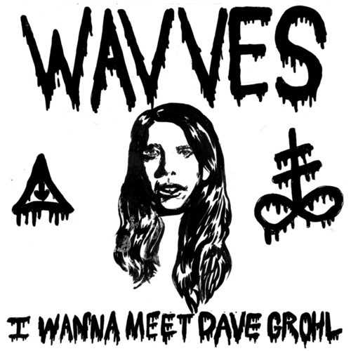 I Wanna Meet Dave Grohl (Single)