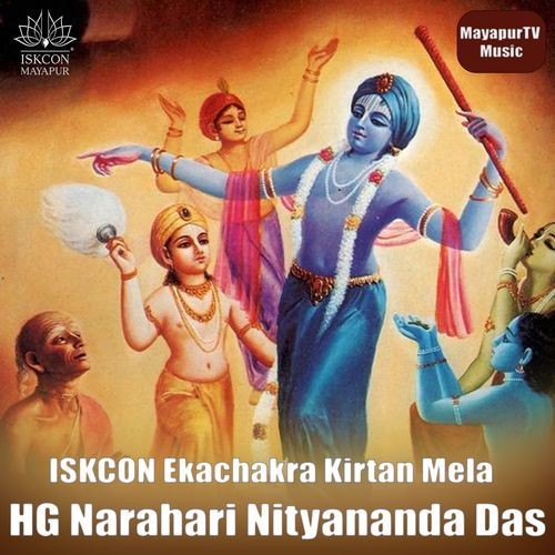 ISKCON Ekachakra Kirtan Mela 2024 HG Narahari Nityananda Das