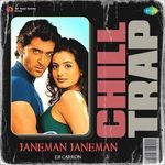 Janeman Janeman - Chill Trap