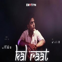 KAL RAAT-LxtdVzABRnQ