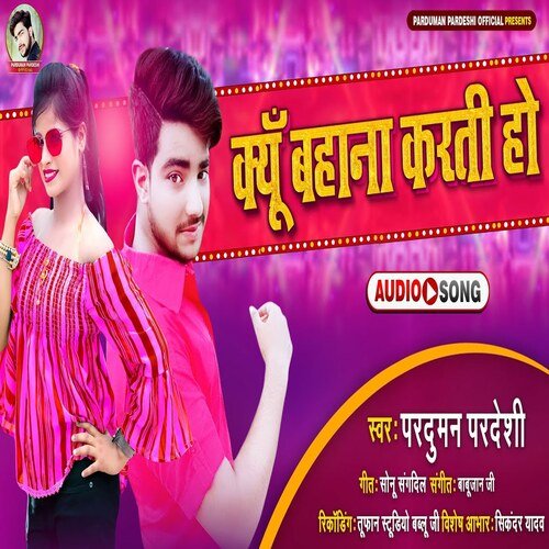 Kyun Bahana Karati Ho