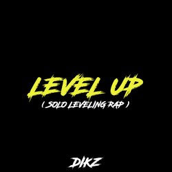 Level up ( Solo Leveling Rap )-GlghYxhIcQo