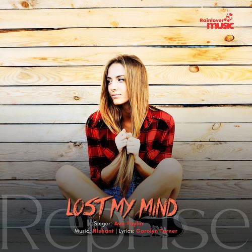 Lost my mind Reprise