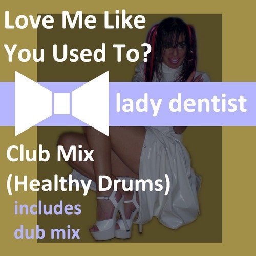 Love Me Like U Used To Do (Healthy Drums Club Mixes)_poster_image