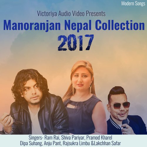 Manoranjan Nepal Collection 2017