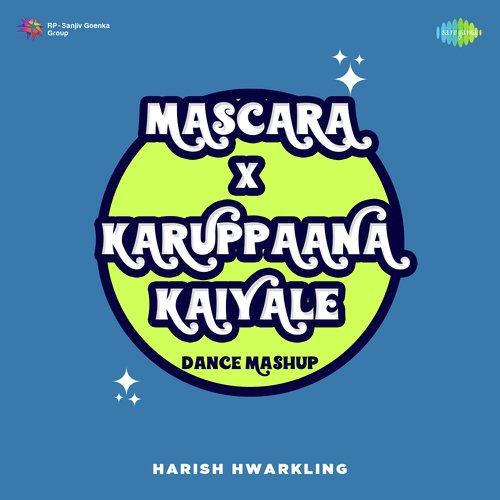 Mascara X Karuppaana Kaiyale - Dance Mashup