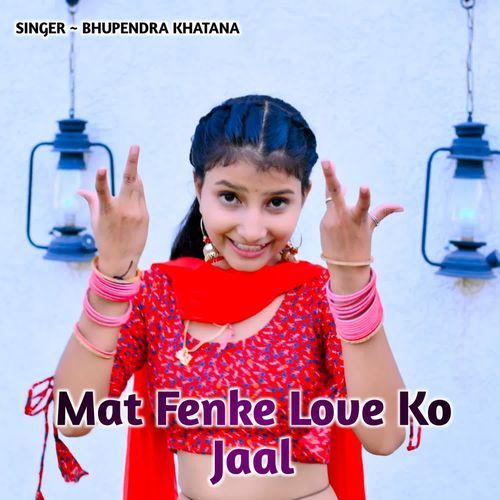 Mat Fenke Love Ko Jaal