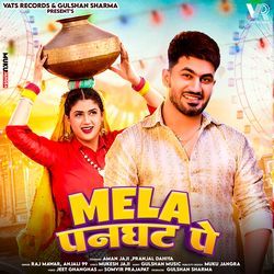 Mela Panghat Pe (feat. Pranjal Dahiya,Aman Jaji)-RDpSdxxaBUk