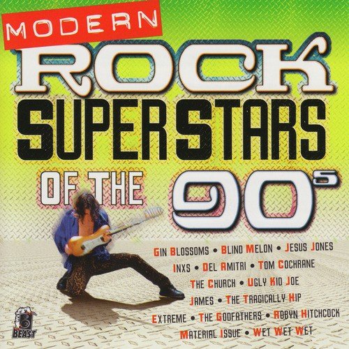 Modern Rock Superstars of the 90s