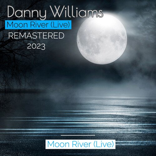 Moon River (Remastered 2023)_poster_image