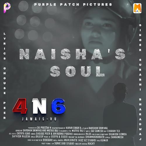 Naisha's Soul (From "4N6")