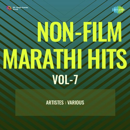 Non-Film Marathi Hits Vol-7