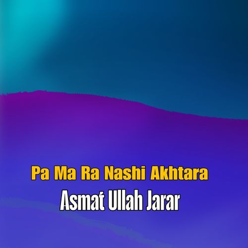 Pa Ma Ra Nashi Akhtara