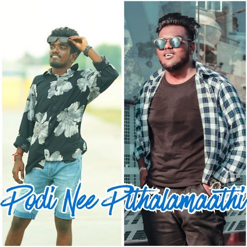 Podi Nee Pithalamaathi