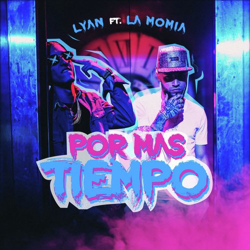 Por mas tiempo  (feat. La Momia)