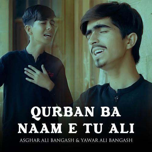 Qurban Ba Naam E Tu Ali