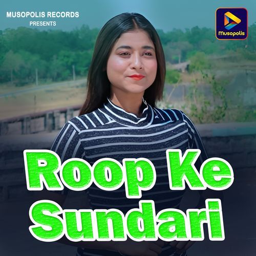 Roop Ke Sundari