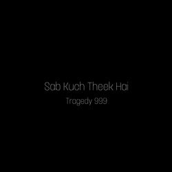 Sab Kuch Theek Hai-Mw0tUzUDAGo