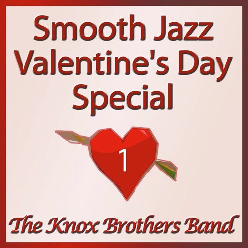 Smooth Jazz Valentine's Day Special 1
