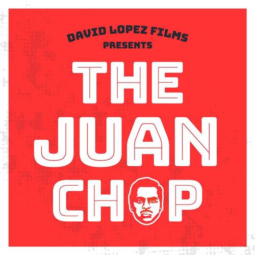 The Juan Chop