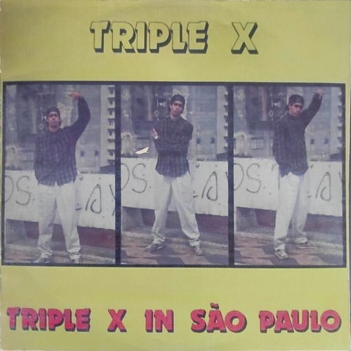 Triple X In São Paulo