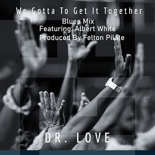 We Got To Get It Together (Blues Mix)_poster_image