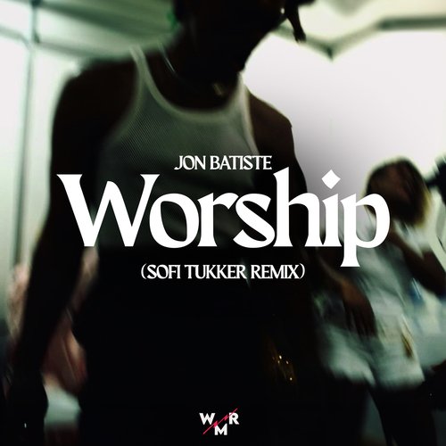 Worship (Sofi Tukker Remix)_poster_image