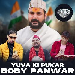 Yuva Ki Pukar Boby Panwar-KTAhVhNJcHE