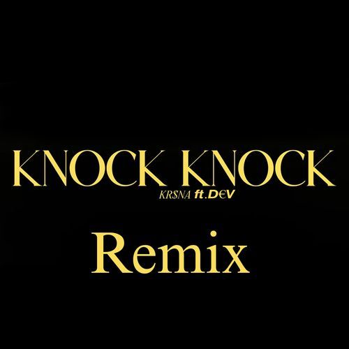 knock-knock (remix)