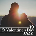 19 St Valentine's Day Jazz - Romantic Smooth Jazz and Instrumental Piano Music