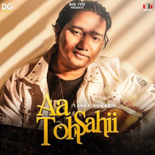 Aa Toh Sahi