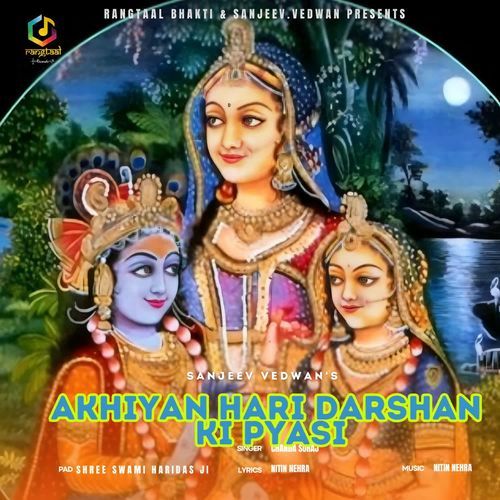 Akhiyan Hari Darshan Ki Pyasi