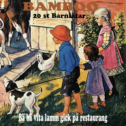 Bä bä vita lamm gick på restaurang, barnlåtar med Bamboo_poster_image